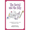 The Sacred and the Silly: A Bishop's Playful and Eventful Life