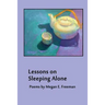 Lessons on Sleeping Alone
