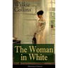 The Woman in White (Illustrated Edition): Mystery Classic