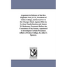 Argument in Defence of the Rev. Eliphalet Nott, D. D., President of Union College, and in Answer to the Charges Made Against Him by Levinus Vanderheyd