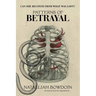 Patterns of Betrayal: Can She Recover from What Was Lost