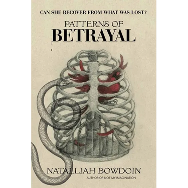 Patterns of Betrayal: Can She Recover from What Was Lost