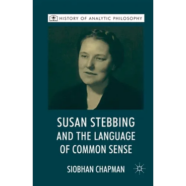 Susan Stebbing and the Language of Common Sense