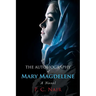The Autobiography of Mary Magdelene