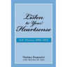 Listen to Your Heartsense: Ask Thelma 2004 - 2014