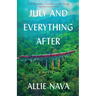 July and Everything After
