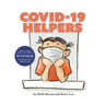 Covid-19 Helpers: A Story for Kids about the Coronavirus and the People Helping During the 2020 Pandemic