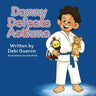 Danny Defeats Asthma: An Eye-Opening, Children's Book About Asthma, Bullying & Friendship
