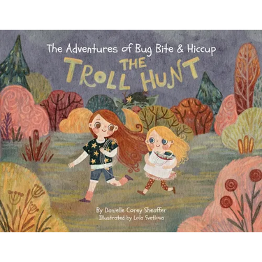 The Adventures of Bug Bite & Hiccup: The Troll Hunt