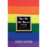 You Are Not Alone! (I Promise): The Journey of a Pansexual, Gender Fluid, Crossdresser