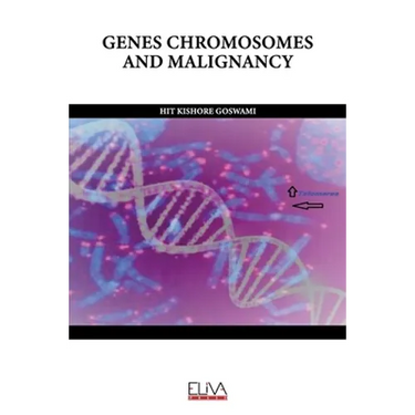 Genes Chromosomes and Malignancy