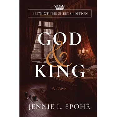 God and King: Betwixt the Sheets Edition