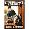 Steve Harrison's Casebook