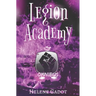 Legion Academy: Omnibus: A Superhero Romance