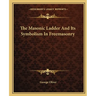 The Masonic Ladder And Its Symbolism In Freemasonry
