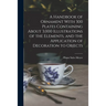 A Handbook of Ornament With 300 Plates Containing About 3,000 Illustrations of the Elements, and the Application of Decoration to Objects