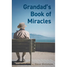Grandad's Book of Miracles