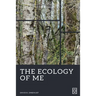 The Ecology of Me