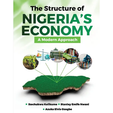 The Structure of Nigeria's Economy: A Modern Approach