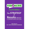 Vigoacre: The Strategy of Results Driven Communicaiton