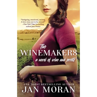 The Winemakers: A Novel of Wine and Secrets