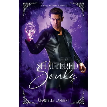 Shattered Souls (A Soul Weavers Novella)