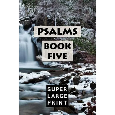 Psalms: Book Five