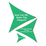 How Can We Make This Happen?: Successful Change Through Incentives and Trust