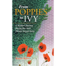 From Poppies to Ivy: A Mother's Journey During Her Son's Heroin Success Story