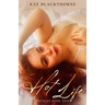 Hot Life: An Unconventional Pregnancy Love Story Novella