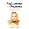 Rediscovery after Recovery: War for Each Promise. Declare Truth. Expect Even More in Faith.