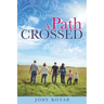 A Path Crossed