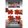 Master the Art of Connecting: 30 Tips to Authentic Conversation