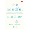 The Mindful Mother