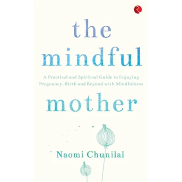 The Mindful Mother