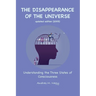The Disappearance of the Universe
