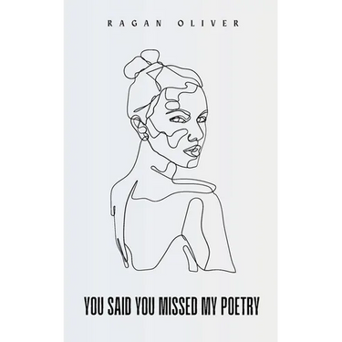 You Said You Missed My Poetry