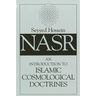 An Introduction to Islamic Cosmological Doctrines