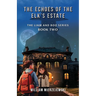 The Echoes of the Elk's Estate