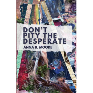 Don't Pity the Desperate