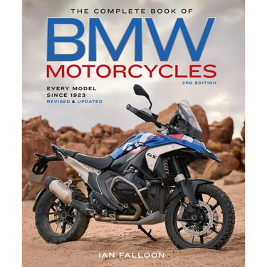 The Complete Book of BMW Motorcycles, 3rd Edition: Every Model Since 1923