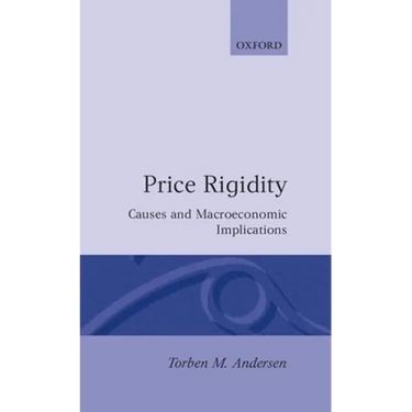 Price Rigidity: Causes and Macroeconomic Implications