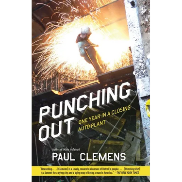 Punching Out: One Year in a Closing Auto Plant