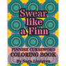 Swear Like a Finn: Finnish Curse Word Coloring Book For Adults