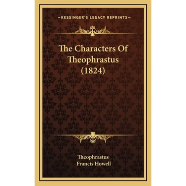 The Characters Of Theophrastus (1824)