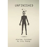 Unfinished: stories finished by