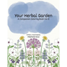 Your Herbal Garden: A Companion Coloring Book Vol II