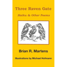 Three Raven Gate: Haiku & Other Poems