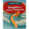 Dragons of Japanese Mythology