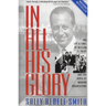 In All His Glory: The Life and Times of William S. Paley and the Birth of Modern Broadcasting